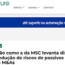 Aquisio como a da MSC levanta discusso sobre reduo de riscos de passivos ocultos durante M&As